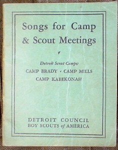 Camp song book for Detroit Council Camp Brady, Camp Mills and Camp Kabekonah